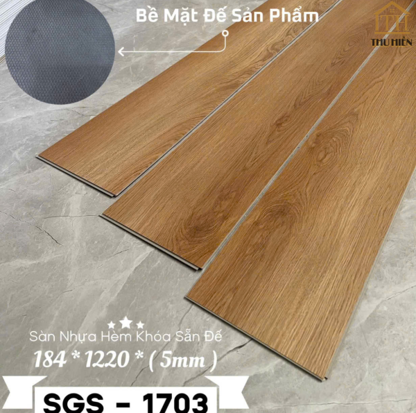  Sàn Nhựa Hèm Khoá Đế Cao Su Sẵn 5mm SGS - 1703