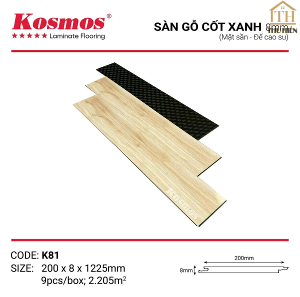  SÀN GỖ KOSMOS 8MM CỐT XANH ĐẾ CAO SU CHỐNG ẨM